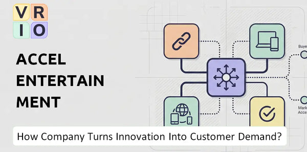 How Does Accel Entertainment Company Turn Innovation Into Customer Demand?
