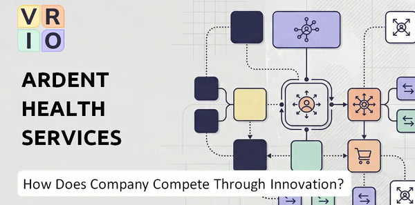 How Does Ardent Health Services Company Compete Through Innovation and Capability?