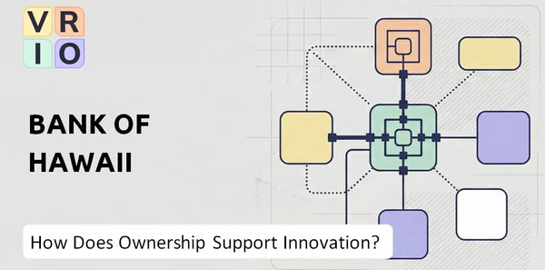 Who Owns Bank of Hawaii Company and Does Ownership Support Innovation?