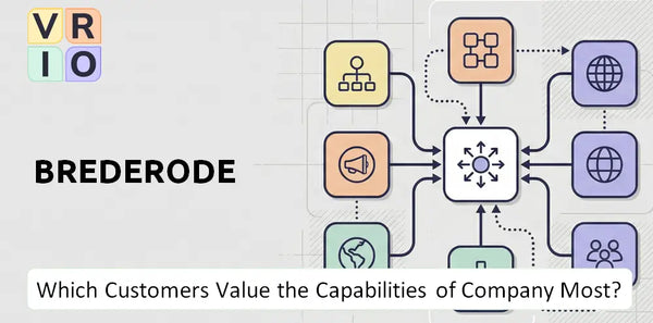 Which Customers Value the Capabilities of Brederode Company Most?