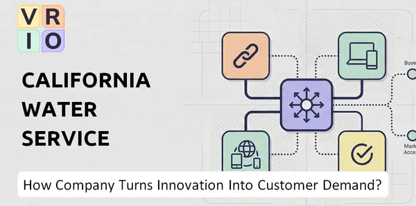 How Does California Water Service Group Company Turn Innovation Into Customer Demand?