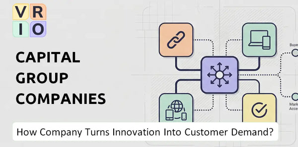 How Does Capital Group Companies Company Turn Innovation Into Customer Demand?