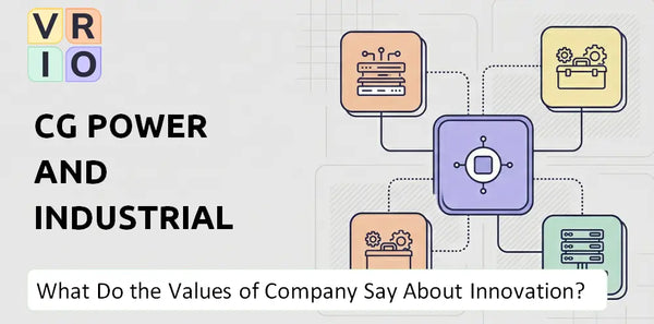 What Do the Mission, Vision, and Values of CG Power and Industrial Solutions Company Say About Innovation?