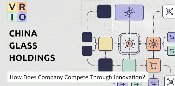 How Does China Glass Holdings Company Compete Through Innovation and Capability?