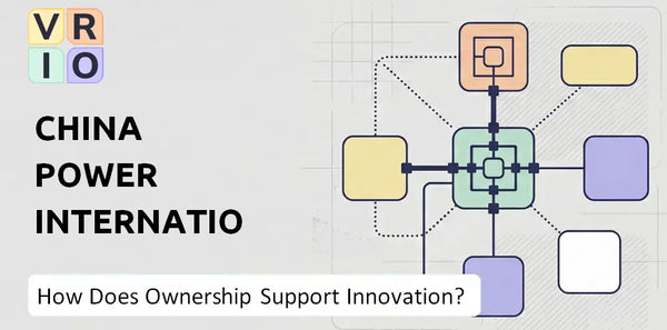 Who Owns China Power International Development Company and Does Ownership Support Innovation?
