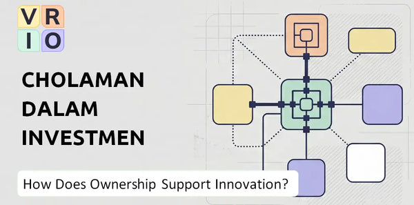 Who Owns Cholamandalam Investment and Finance Company and Does Ownership Support Innovation?