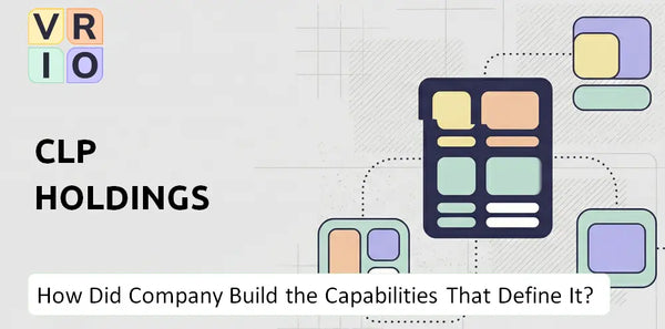 How Did CLP Holdings Company Build the Capabilities That Define It Today?