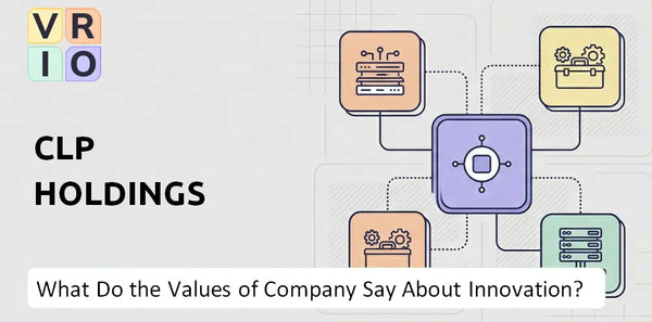 What Do the Mission, Vision, and Values of CLP Holdings Company Say About Innovation?