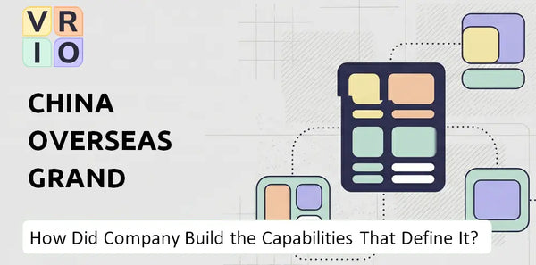 How Did China Overseas Grand Oceans Group Company Build the Capabilities That Define It Today?