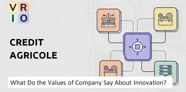 What Do the Mission, Vision, and Values of Credit Agricole Company Say About Innovation?
