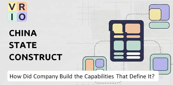 How Did China State Construction International Holdings Company Build the Capabilities That Define It Today?
