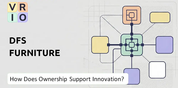 Who Owns DFS Furniture Company and Does Ownership Support Innovation?