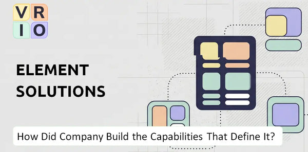 How Did Element Solutions Company Build the Capabilities That Define It Today?