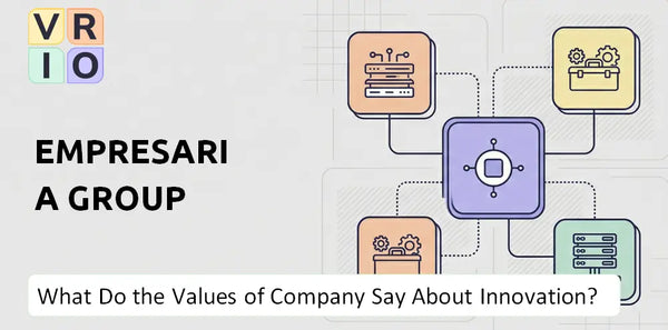 What Do the Mission, Vision, and Values of Empresaria Group Company Say About Innovation?