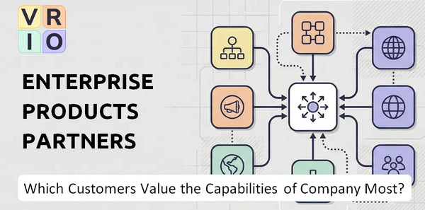 Which Customers Value the Capabilities of Enterprise Products Partners Company Most?