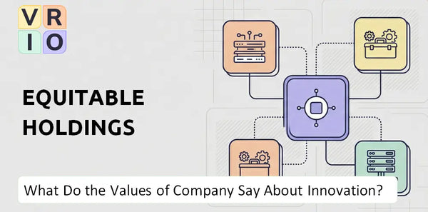 What Do the Mission, Vision, and Values of Equitable Holdings Company Say About Innovation?
