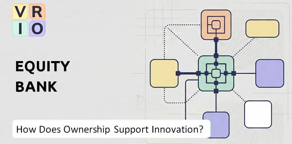 Who Owns Equity Bank Company and Does Ownership Support Innovation?