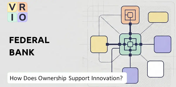 Who Owns Federal Bank Company and Does Ownership Support Innovation?