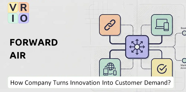 How Does Forward Air Company Turn Innovation Into Customer Demand?