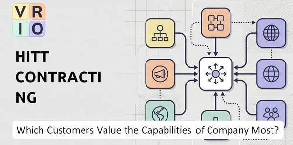 Which Customers Value the Capabilities of HITT Contracting Company Most?