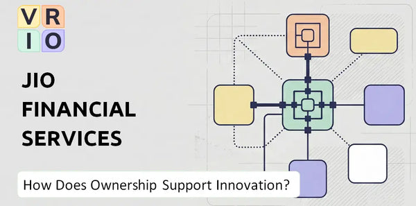 Who Owns Jio Financial Services Company and Does Ownership Support Innovation?
