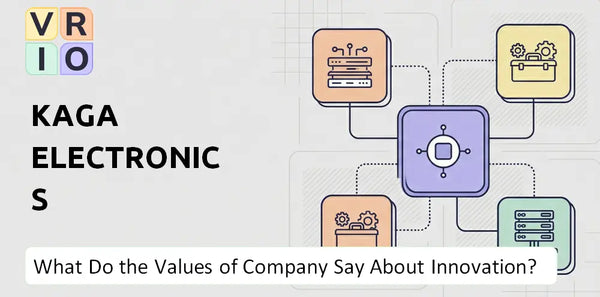 What Do the Mission, Vision, and Values of Kaga Electronics Company Say About Innovation?