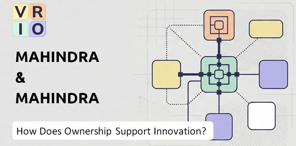 Who Owns Mahindra & Mahindra Company and Does Ownership Support Innovation?