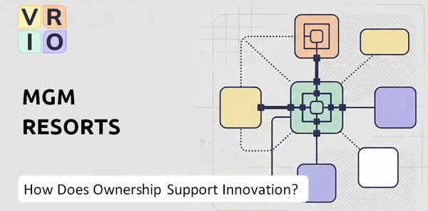 Who Owns MGM Resorts Company and Does Ownership Support Innovation?