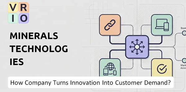 How Does Minerals Technologies Company Turn Innovation Into Customer Demand?
