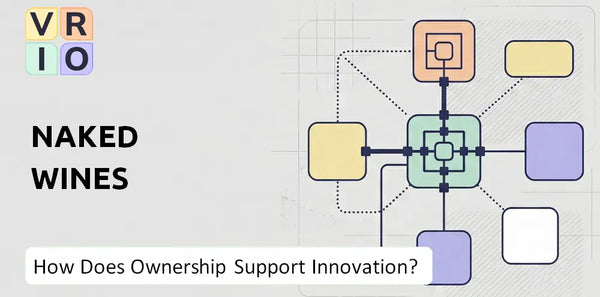 Who Owns Naked Wines Company and Does Ownership Support Innovation?