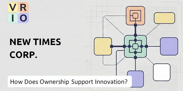 Who Owns New Times Corp. Company and Does Ownership Support Innovation?