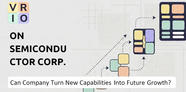 Can ON Semiconductor Corp. Company Turn New Capabilities Into Future Growth?