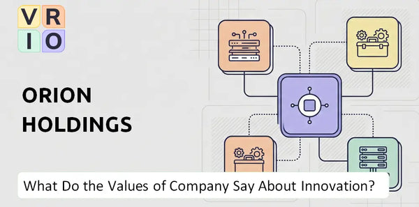 What Do the Mission, Vision, and Values of ORION Holdings Company Say About Innovation?