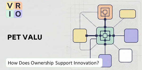 Who Owns Pet Valu Company and Does Ownership Support Innovation?