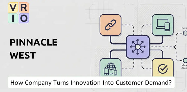 How Does Pinnacle West Company Turn Innovation Into Customer Demand?