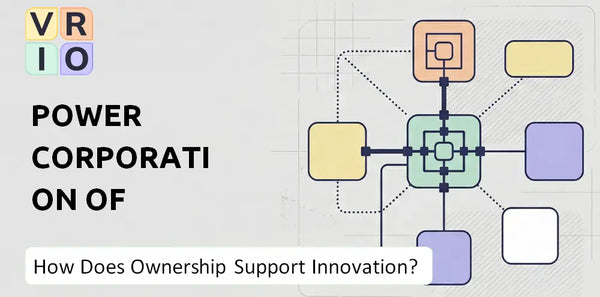 Who Owns Power Corporation of Canada Company and Does Ownership Support Innovation?