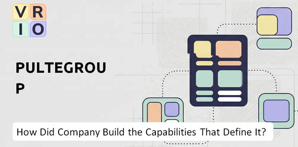How Did PulteGroup Company Build the Capabilities That Define It Today?