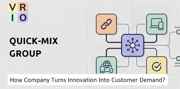How Does quick-mix group Company Turn Innovation Into Customer Demand?