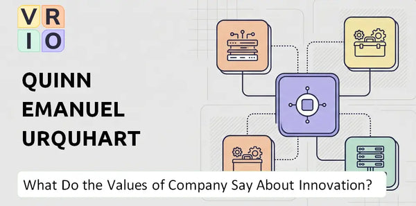 What Do the Mission, Vision, and Values of Quinn Emanuel Urquhart & Sullivan Company Say About Innovation?