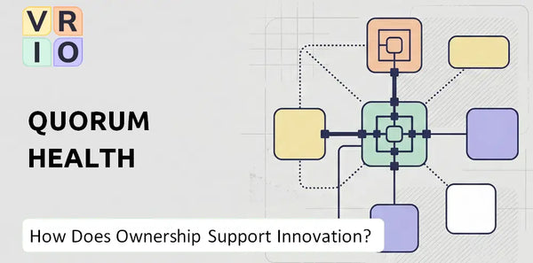 Who Owns Quorum Health Company and Does Ownership Support Innovation?