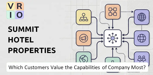 Which Customers Value the Capabilities of Summit Hotel Properties Company Most?