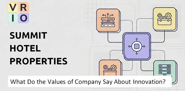 What Do the Mission, Vision, and Values of Summit Hotel Properties Company Say About Innovation?