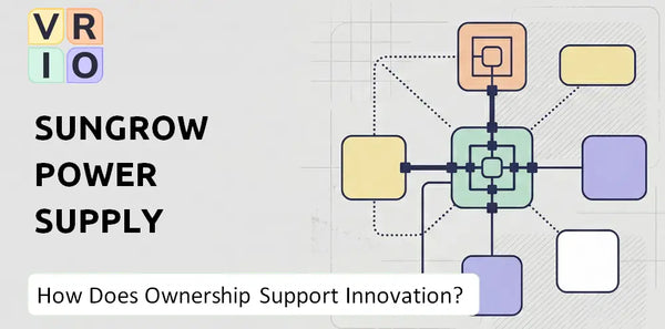 Who Owns Sungrow Power Supply Company and Does Ownership Support Innovation?
