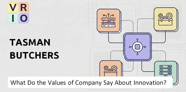 What Do the Mission, Vision, and Values of Tasman Butchers Company Say About Innovation?