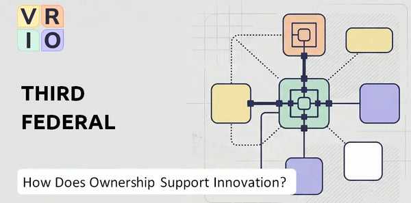 Who Owns Third Federal Company and Does Ownership Support Innovation?
