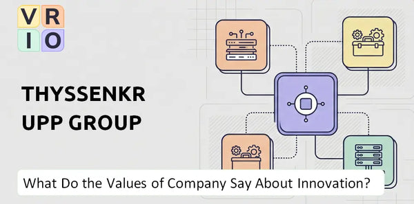 What Do the Mission, Vision, and Values of ThyssenKrupp Group Company Say About Innovation?