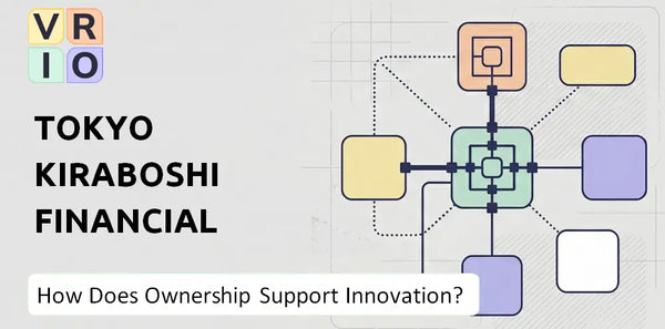 Who Owns Tokyo Kiraboshi Financial Group Company and Does Ownership Support Innovation?