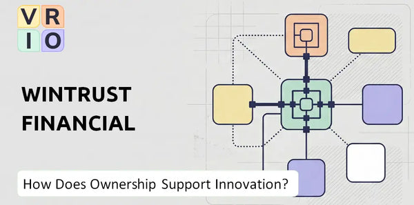 Who Owns Wintrust Financial Company and Does Ownership Support Innovation?